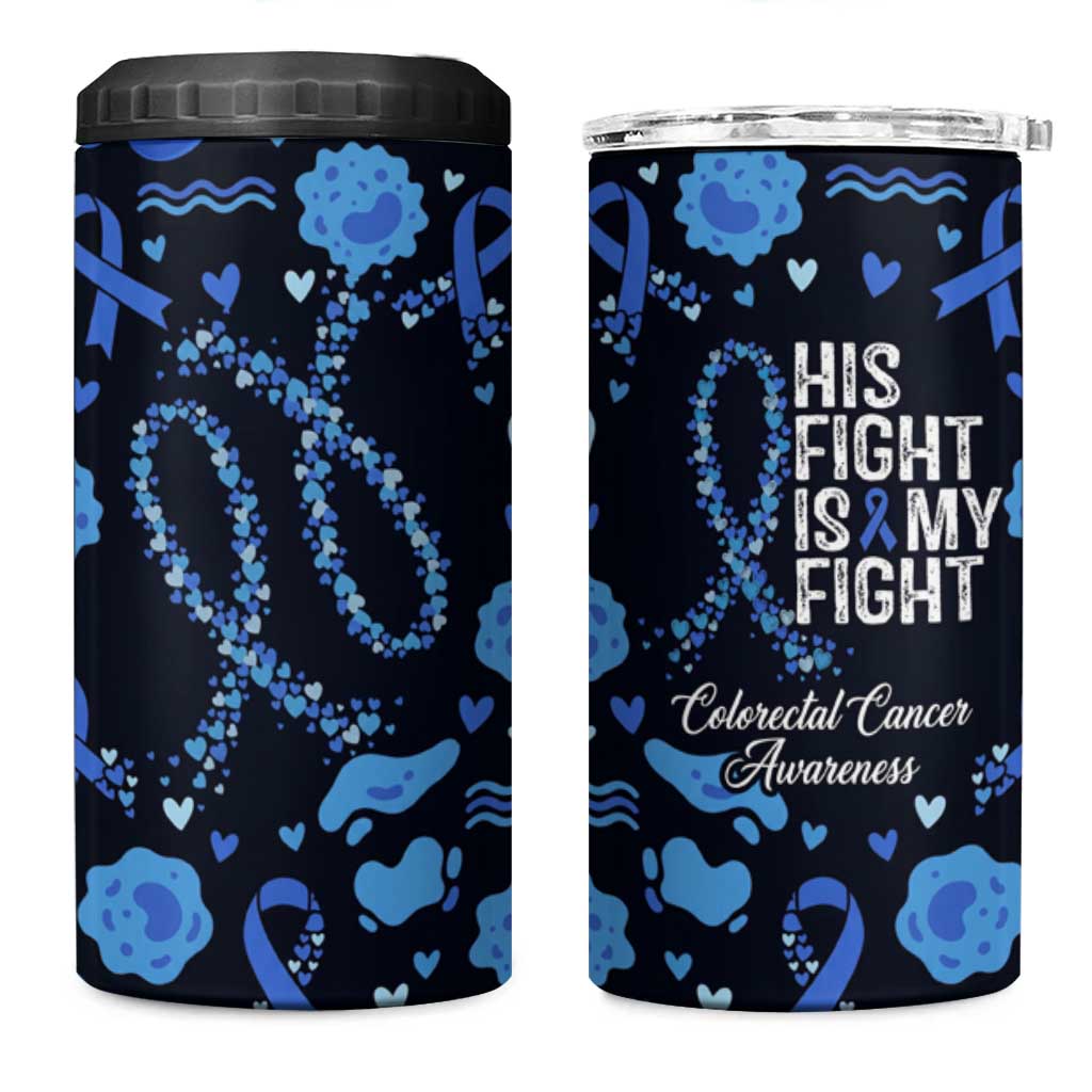 His Fight Is My Fight Colorectal Cancer Awareness 4 in 1 Can Cooler Tumbler Blue Ribbon Heart Pattern Illustration