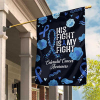 His Fight Is My Fight Colorectal Cancer Awareness Garden Flag Blue Ribbon Heart Pattern Illustration