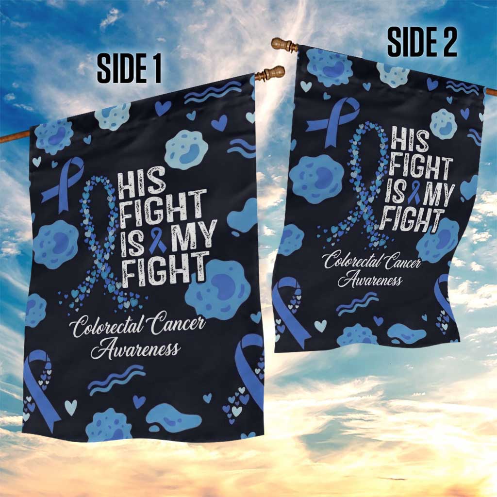 His Fight Is My Fight Colorectal Cancer Awareness Garden Flag Blue Ribbon Heart Pattern Illustration