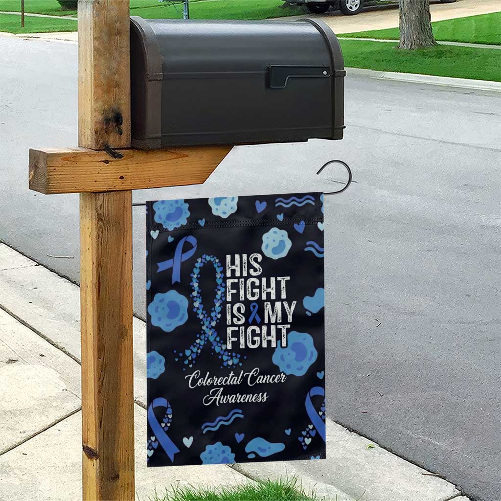 His Fight Is My Fight Colorectal Cancer Awareness Garden Flag Blue Ribbon Heart Pattern Illustration