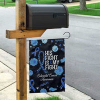 His Fight Is My Fight Colorectal Cancer Awareness Garden Flag Blue Ribbon Heart Pattern Illustration