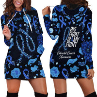 His Fight Is My Fight Colorectal Cancer Awareness Hoodie Dress Blue Ribbon Heart Pattern Illustration