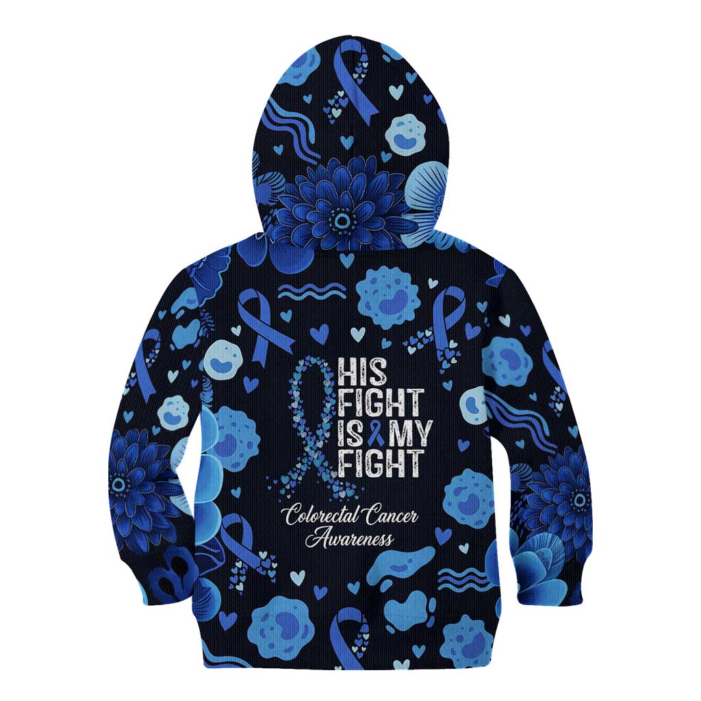 His Fight Is My Fight Colorectal Cancer Awareness Kid Hoodie Blue Ribbon Heart Pattern Illustration