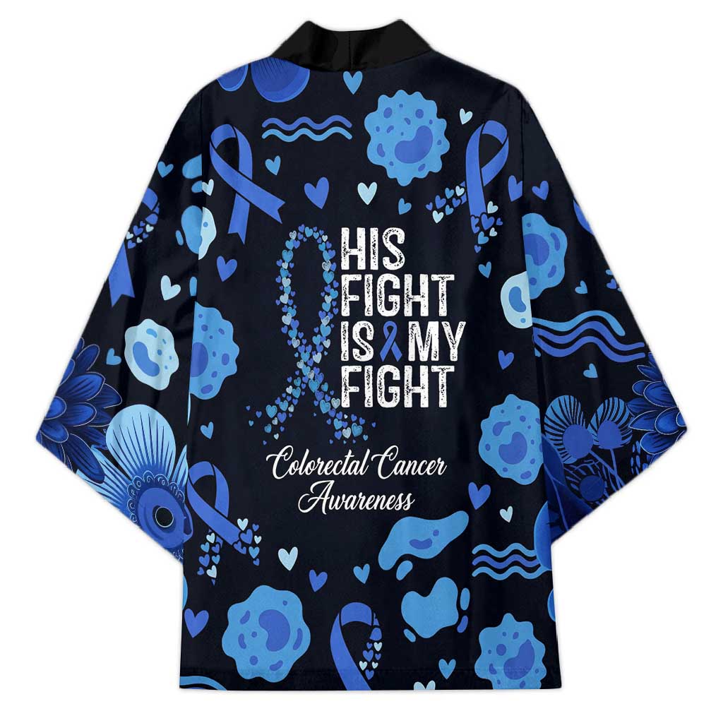 His Fight Is My Fight Colorectal Cancer Awareness Kimono Blue Ribbon Heart Pattern Illustration