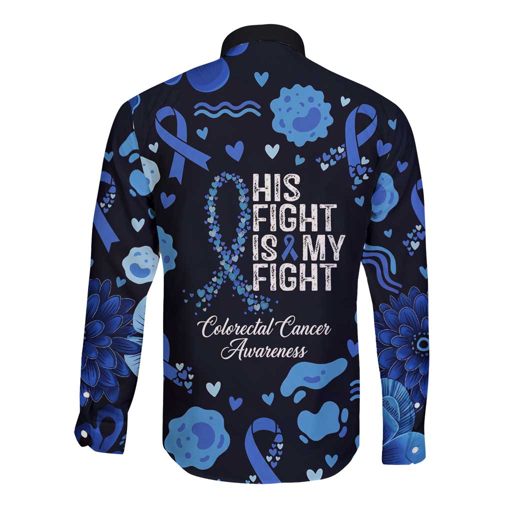His Fight Is My Fight Colorectal Cancer Awareness Long Sleeve Button Shirt Blue Ribbon Heart Pattern Illustration