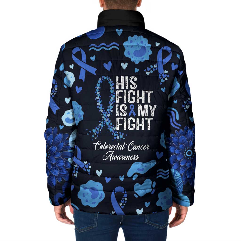 His Fight Is My Fight Colorectal Cancer Awareness Padded Jacket Blue Ribbon Heart Pattern Illustration