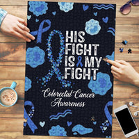 His Fight Is My Fight Colorectal Cancer Awareness Puzzle Blue Ribbon Heart Pattern Illustration