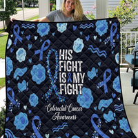 His Fight Is My Fight Colorectal Cancer Awareness Quilt Blue Ribbon Heart Pattern Illustration
