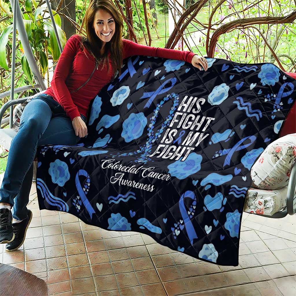 His Fight Is My Fight Colorectal Cancer Awareness Quilt Blue Ribbon Heart Pattern Illustration
