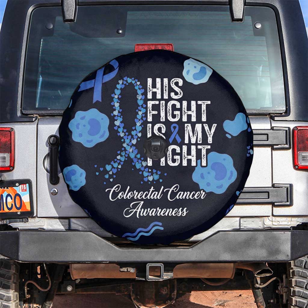His Fight Is My Fight Colorectal Cancer Awareness Spare Tire Cover Blue Ribbon Heart Pattern Illustration