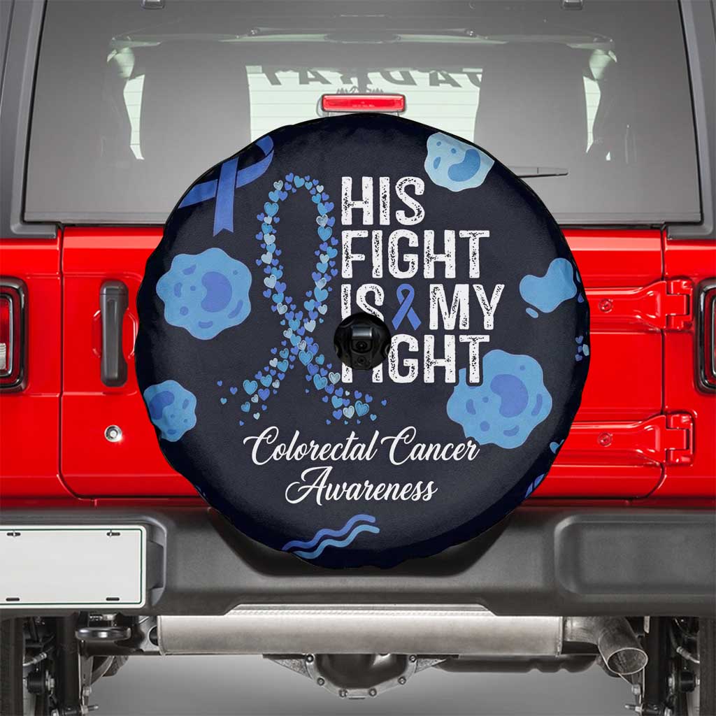His Fight Is My Fight Colorectal Cancer Awareness Spare Tire Cover Blue Ribbon Heart Pattern Illustration