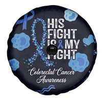 His Fight Is My Fight Colorectal Cancer Awareness Spare Tire Cover Blue Ribbon Heart Pattern Illustration