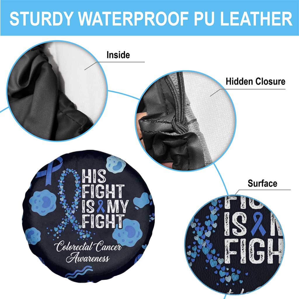 His Fight Is My Fight Colorectal Cancer Awareness Spare Tire Cover Blue Ribbon Heart Pattern Illustration
