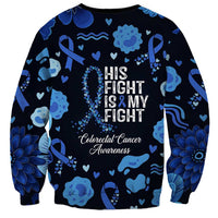 His Fight Is My Fight Colorectal Cancer Awareness Sweatshirt Blue Ribbon Heart Pattern Illustration