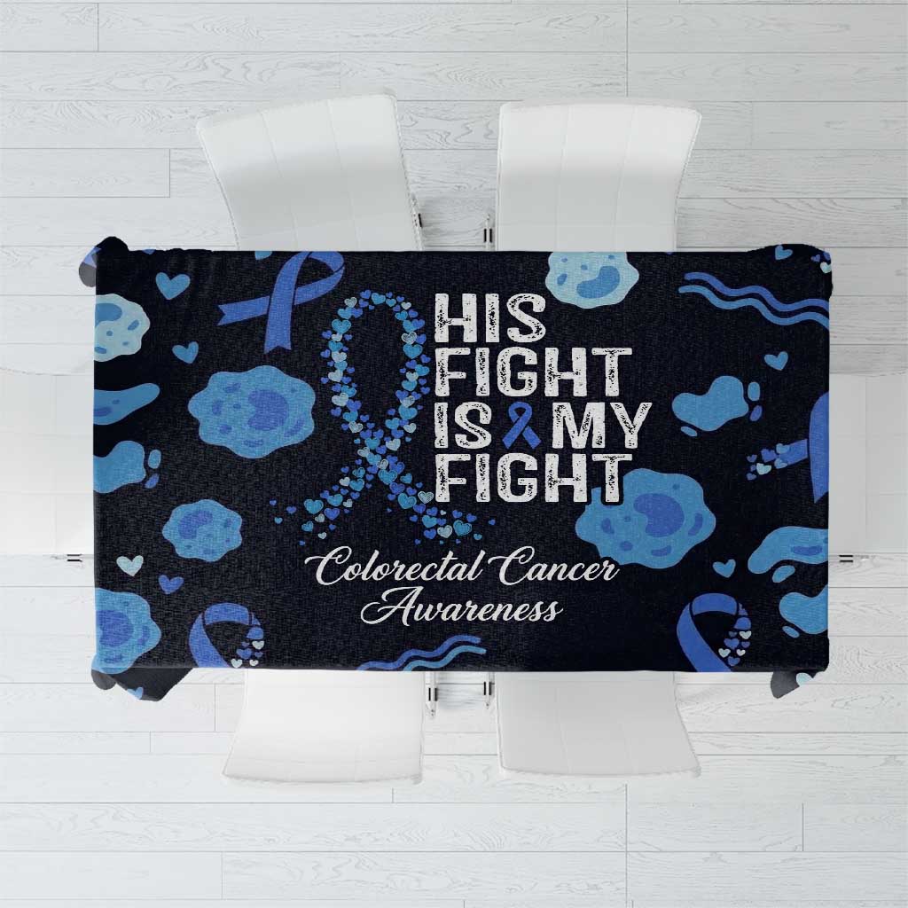 His Fight Is My Fight Colorectal Cancer Awareness Tablecloth Blue Ribbon Heart Pattern Illustration