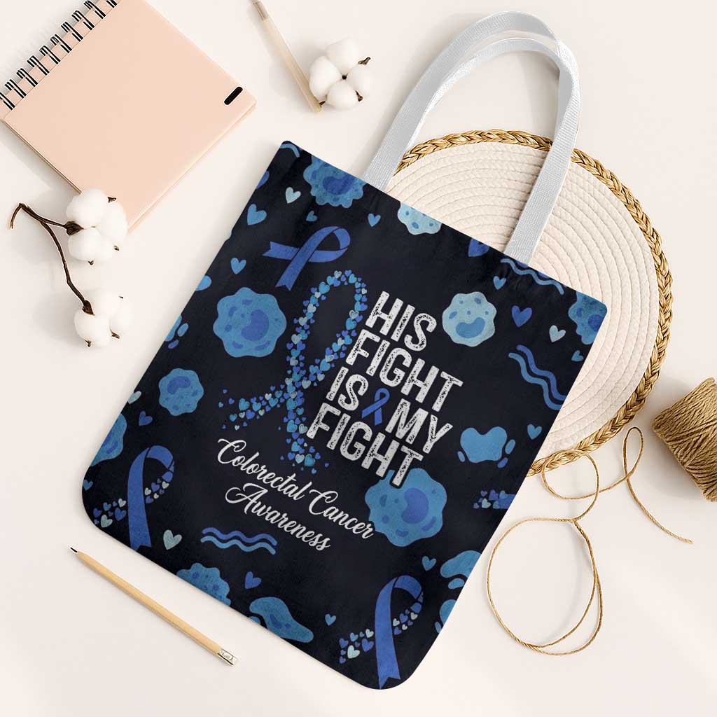 His Fight Is My Fight Colorectal Cancer Awareness Tote Bag Blue Ribbon Heart Pattern Illustration