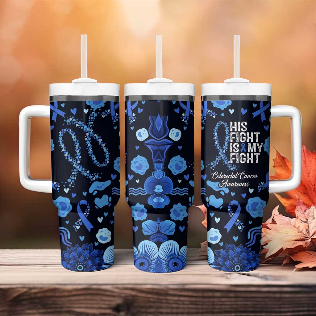 His Fight Is My Fight Colorectal Cancer Awareness Tumbler With Handle Blue Ribbon Heart Pattern Illustration