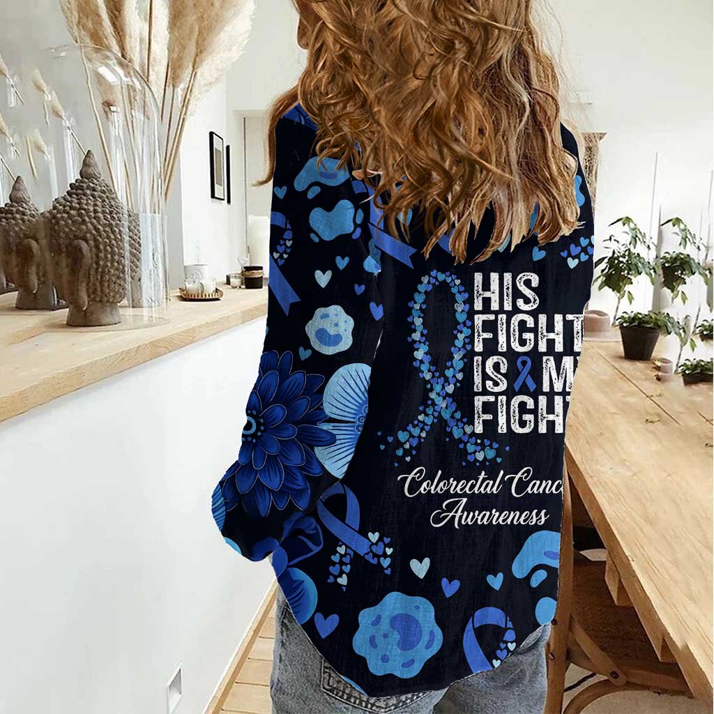 His Fight Is My Fight Colorectal Cancer Awareness Women Casual Shirt Blue Ribbon Heart Pattern Illustration