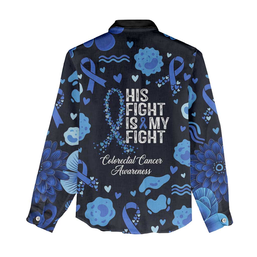 His Fight Is My Fight Colorectal Cancer Awareness Women Casual Shirt Blue Ribbon Heart Pattern Illustration