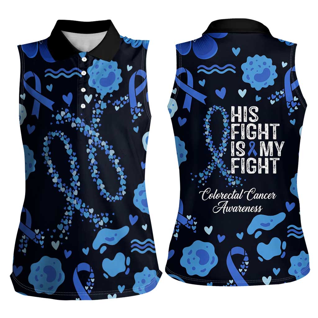 His Fight Is My Fight Colorectal Cancer Awareness Women Sleeveless Polo Shirt Blue Ribbon Heart Pattern Illustration