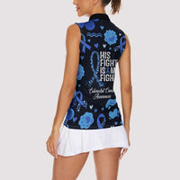 His Fight Is My Fight Colorectal Cancer Awareness Women Sleeveless Polo Shirt Blue Ribbon Heart Pattern Illustration