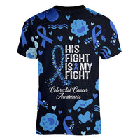 His Fight Is My Fight Colorectal Cancer Awareness Women V-Neck T-Shirt Blue Ribbon Heart Pattern Illustration