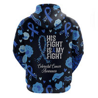 His Fight Is My Fight Colorectal Cancer Awareness Zip Hoodie Blue Ribbon Heart Pattern Illustration