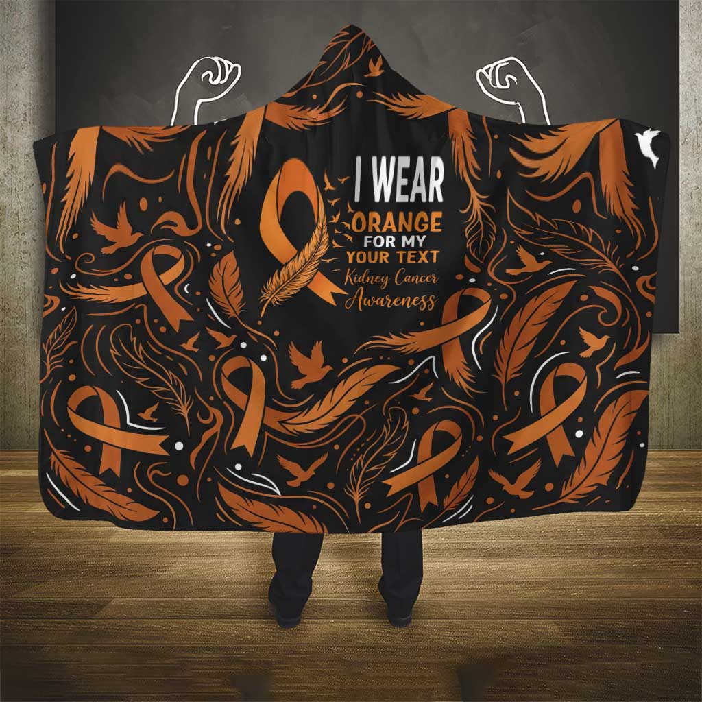 Personalized I Wear Orange Kidney Cancer Awareness Hooded Blanket Feathered Ribbon Silhouette Illustration