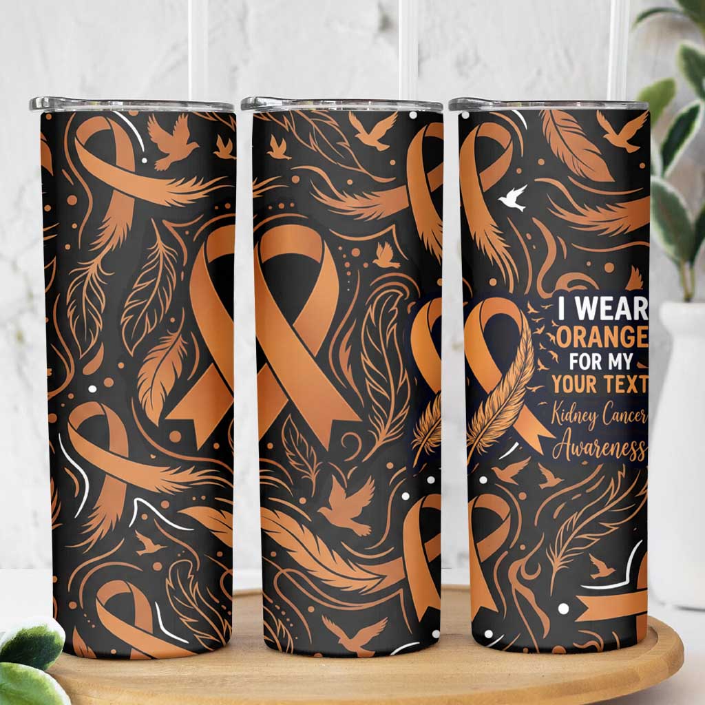 Personalized I Wear Orange Kidney Cancer Awareness Skinny Tumbler Feathered Ribbon Silhouette Illustration