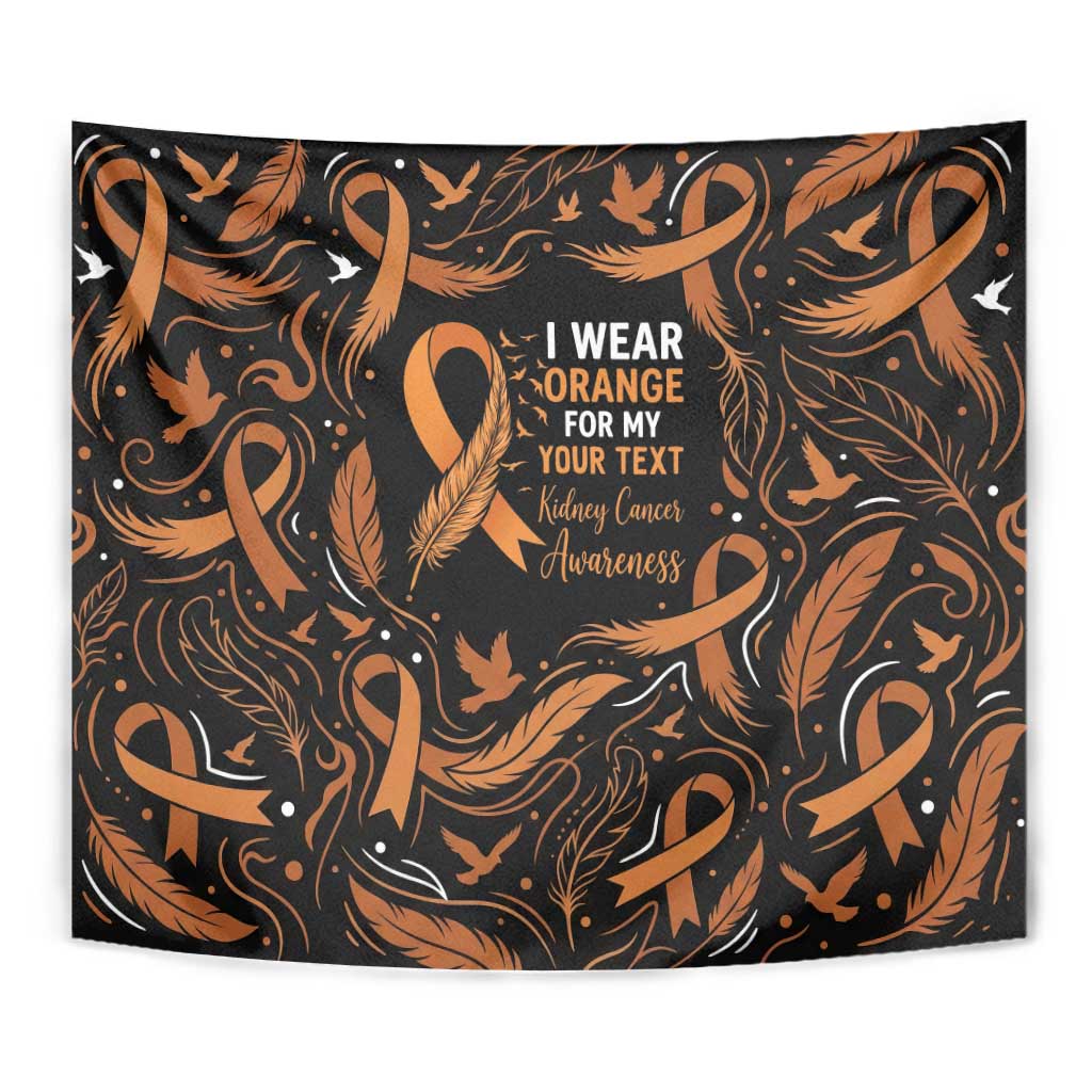 Personalized I Wear Orange Kidney Cancer Awareness Tapestry Feathered Ribbon Silhouette Illustration