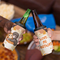 Punch The Monkey 4 in 1 Can Cooler Tumbler Love Me Anyway Baby Monkeys Cute Plush Hugging