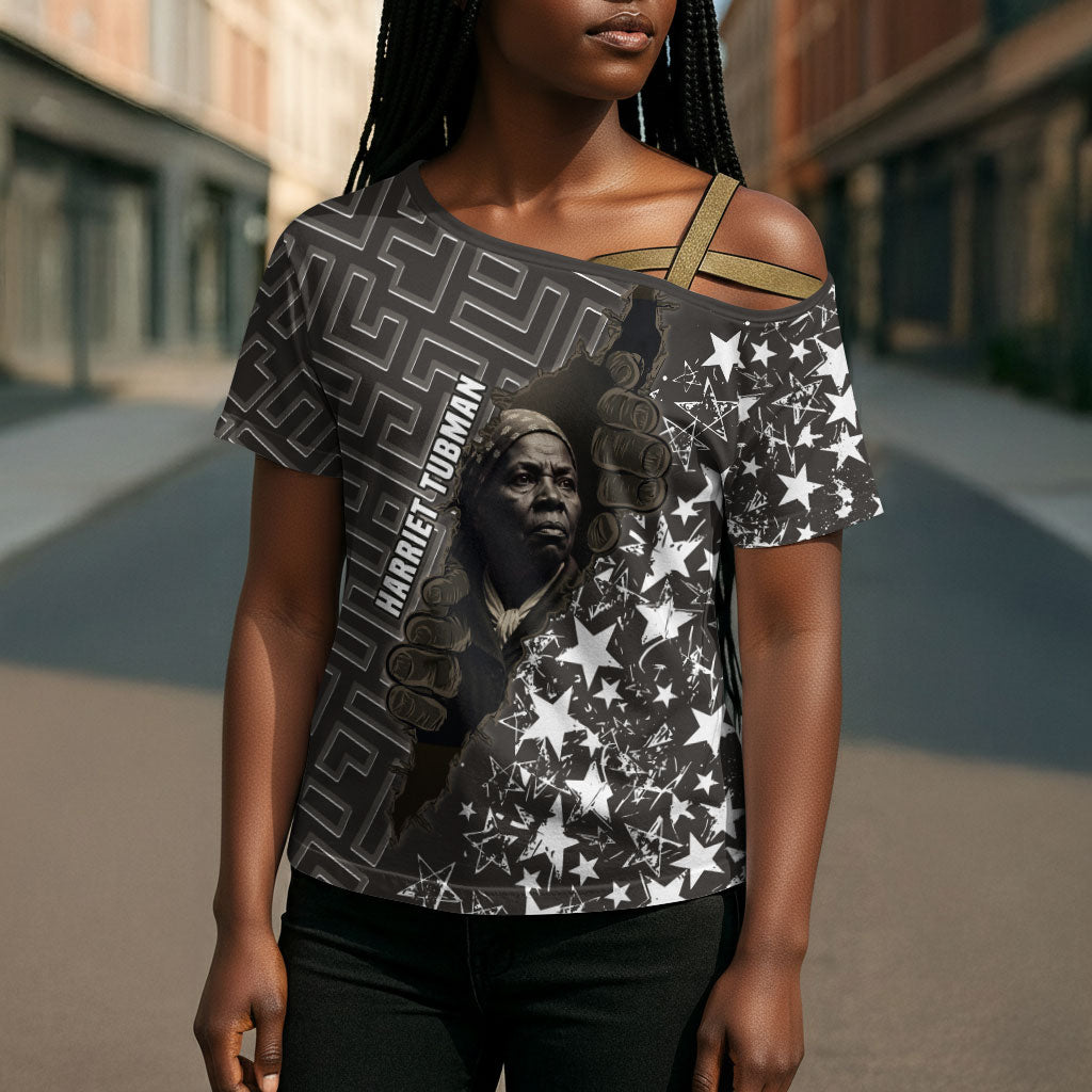 Harriet Tubman Underground Railroad Cross Shoulder Shirt Fearless In The Dark - Civil Rights Hero Vintage Art
