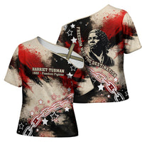 Freedom Fighter Harriet Tubman Cross Shoulder Shirt Freedom Was The Destination 1822