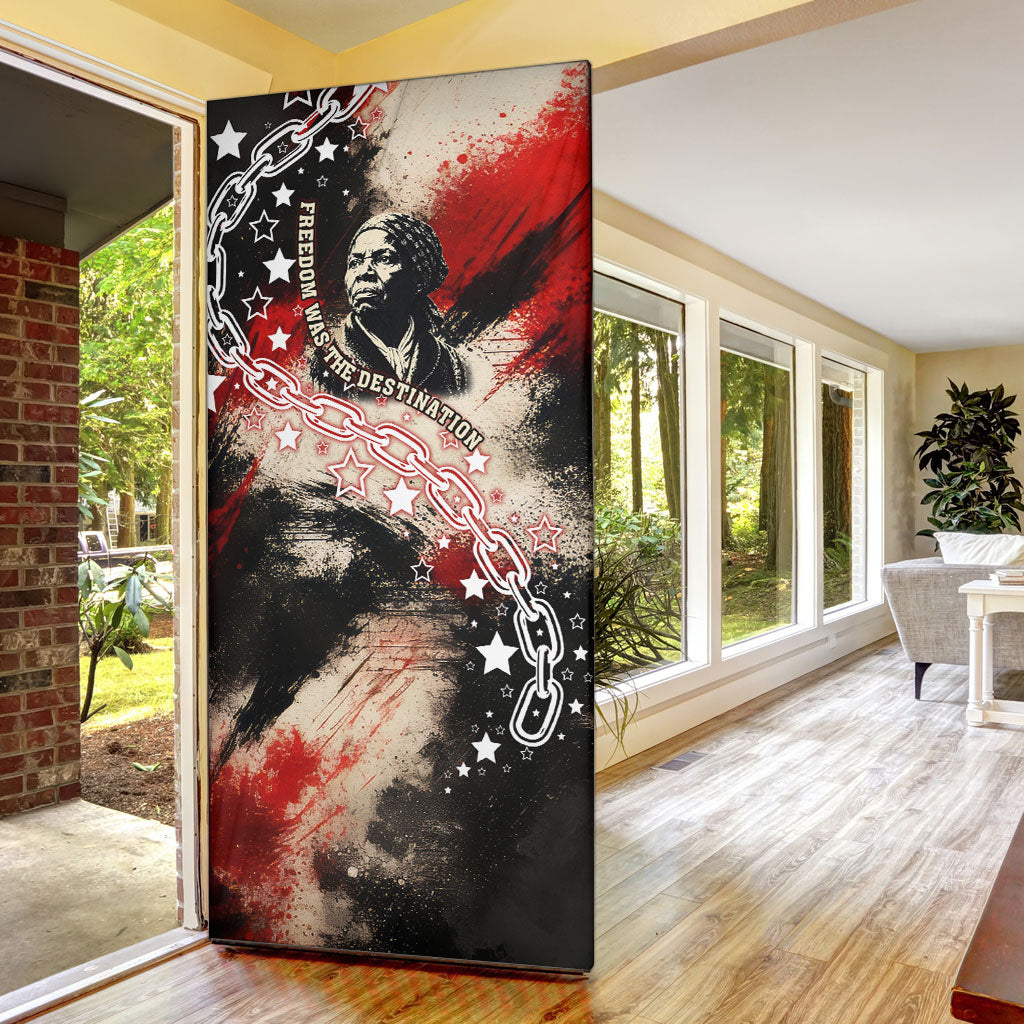 Freedom Fighter Harriet Tubman Door Cover Freedom Was The Destination 1822