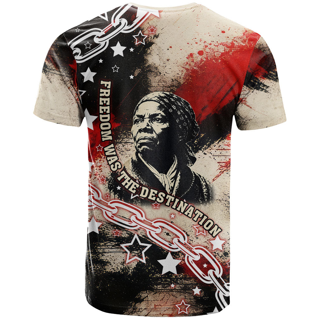 Freedom Fighter Harriet Tubman T shirt Freedom Was The Destination 1822