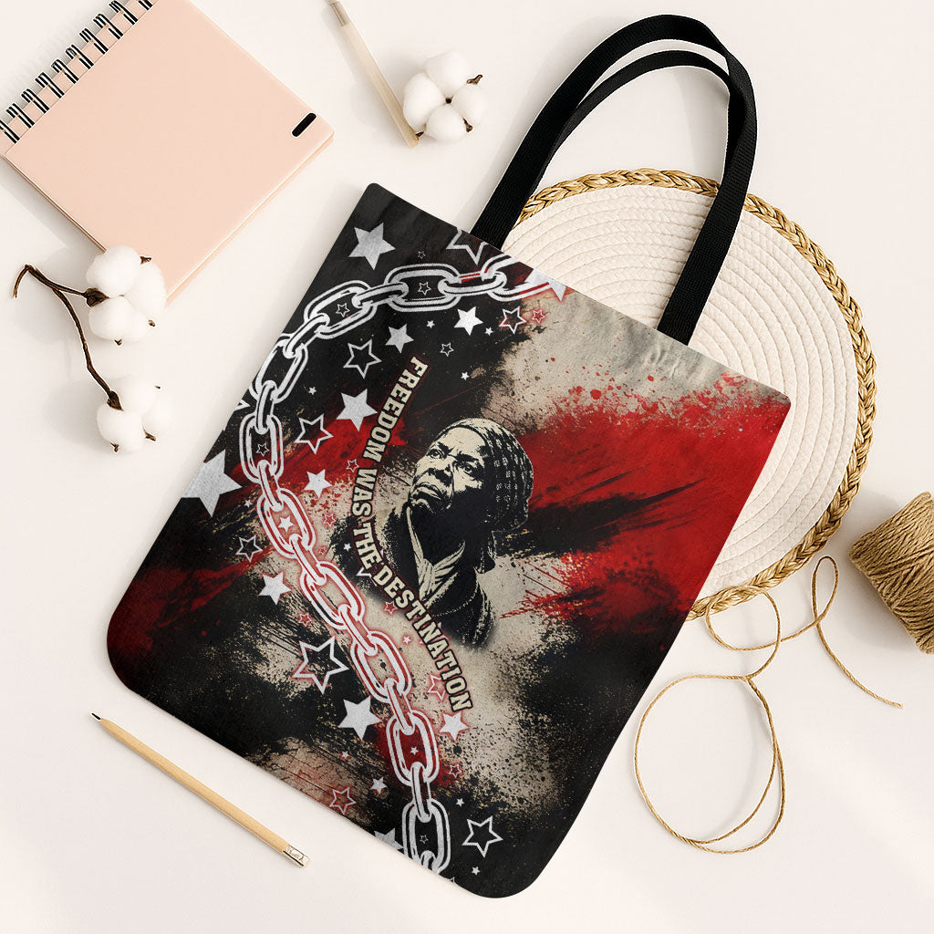Freedom Fighter Harriet Tubman Tote Bag Freedom Was The Destination 1822