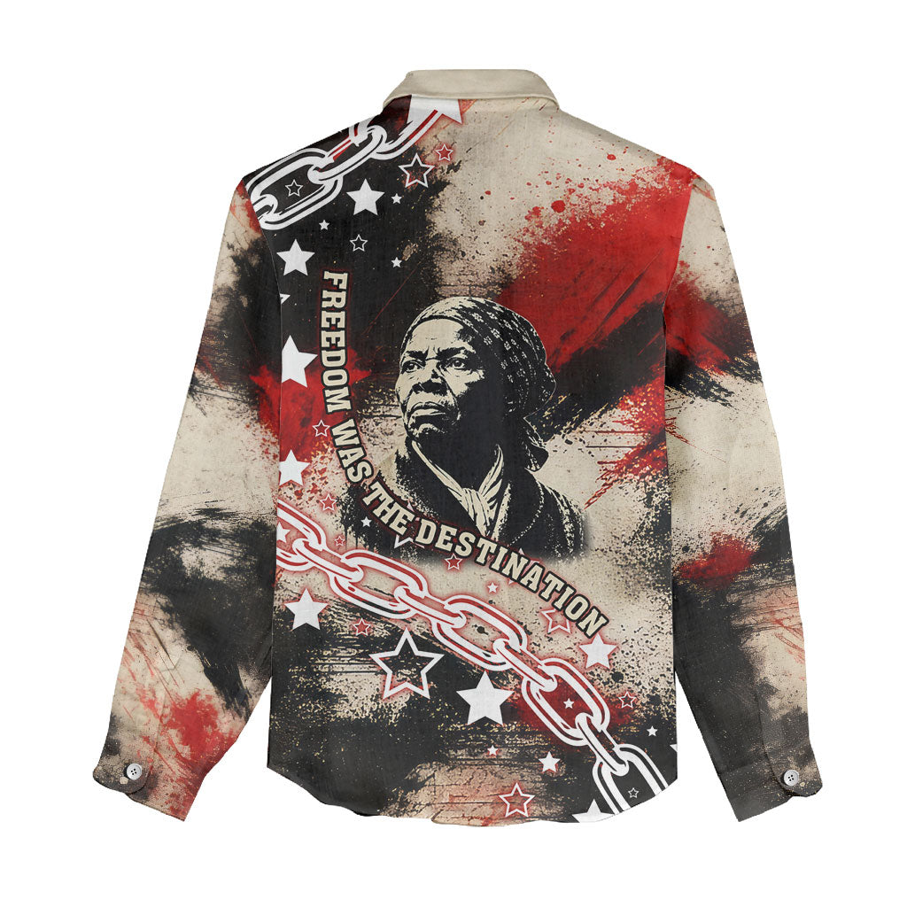 Freedom Fighter Harriet Tubman Women Casual Shirt Freedom Was The Destination 1822