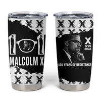 Malcolm X 101 Years Of Resistance Tumbler Cup Civil Rights Leader Portrait - Monochrome X Pattern