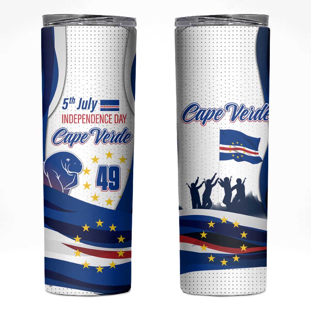 Cape Verde Skinny Tumbler with Independence Day 5th July Flag Celebration Spirit