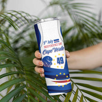 Cape Verde Skinny Tumbler with Independence Day 5th July Flag Celebration Spirit