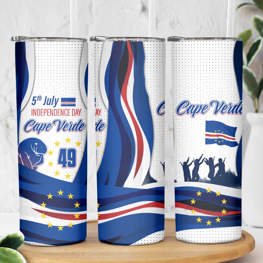 Cape Verde Skinny Tumbler with Independence Day 5th July Flag Celebration Spirit