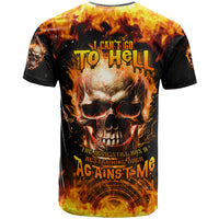 Magic Fire Skull T Shirt I Can't Go To Hell The Devil Still Has A Rest Training Oder Against Me - Wonder Print Shop