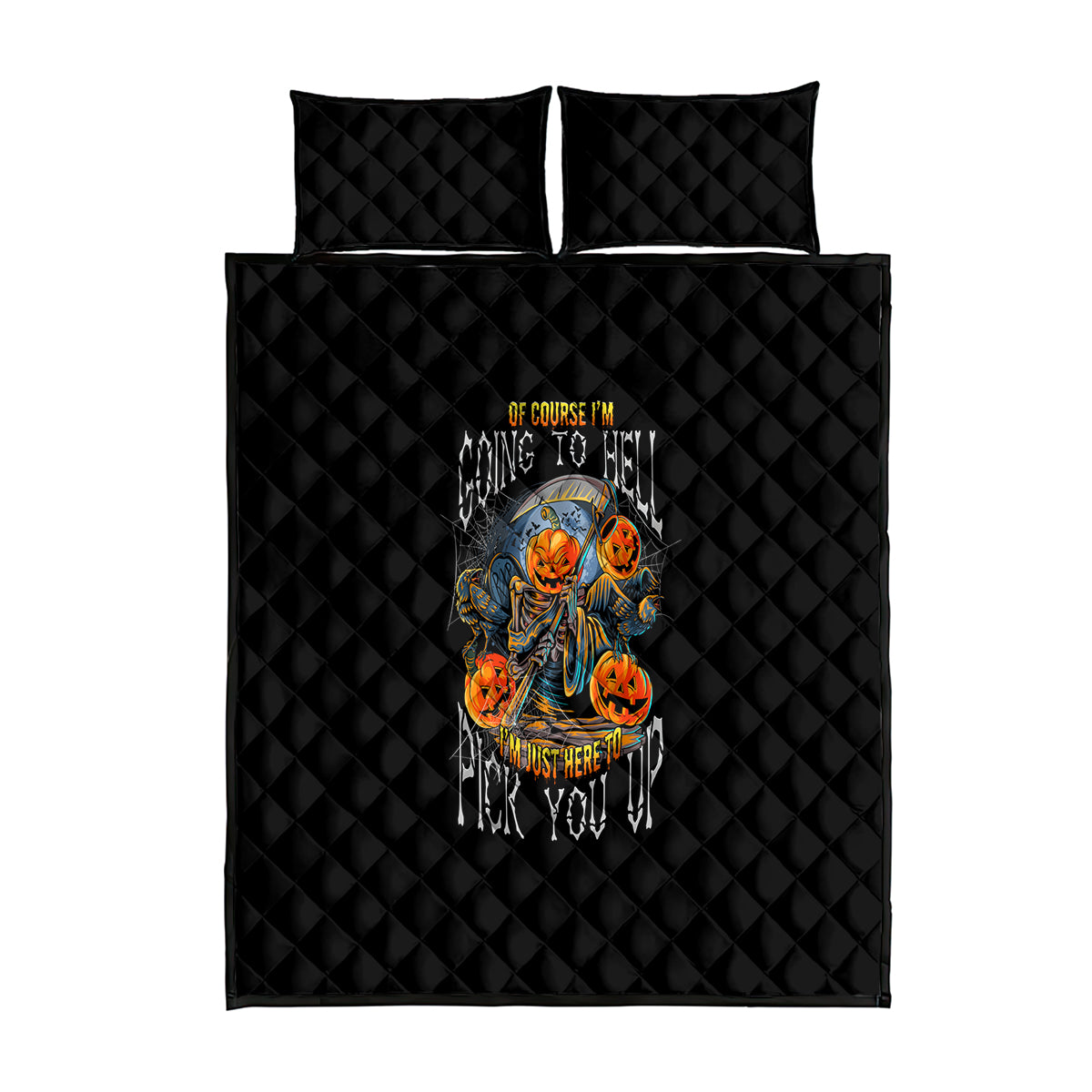 Of Course I'm Going To Hell Skull Pumpkin Halloween Quilt Bed Set - Wonder Print Shop