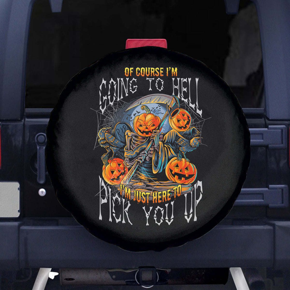 Of Course I'm Going To Hell Skull Pumpkin Halloween Spare Tire Cover - Wonder Print Shop