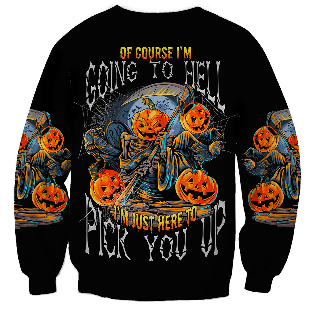 Of Course I'm Going To Hell Skull Pumpkin Halloween Sweatshirt - Wonder Print Shop