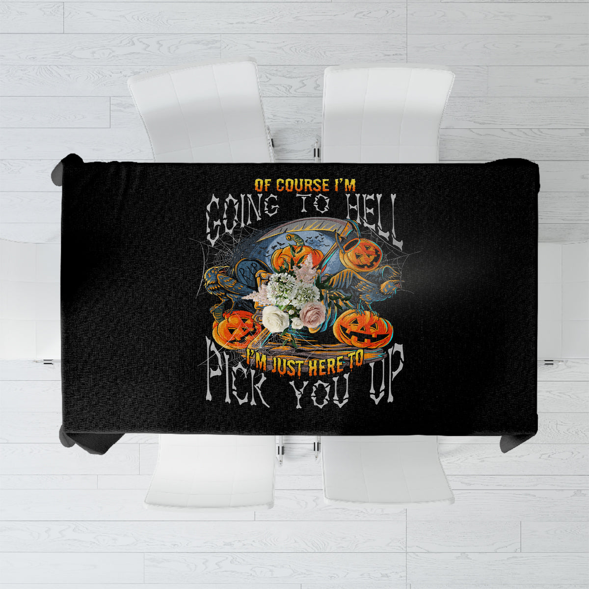 Of Course I'm Going To Hell Skull Pumpkin Halloween Tablecloth - Wonder Print Shop