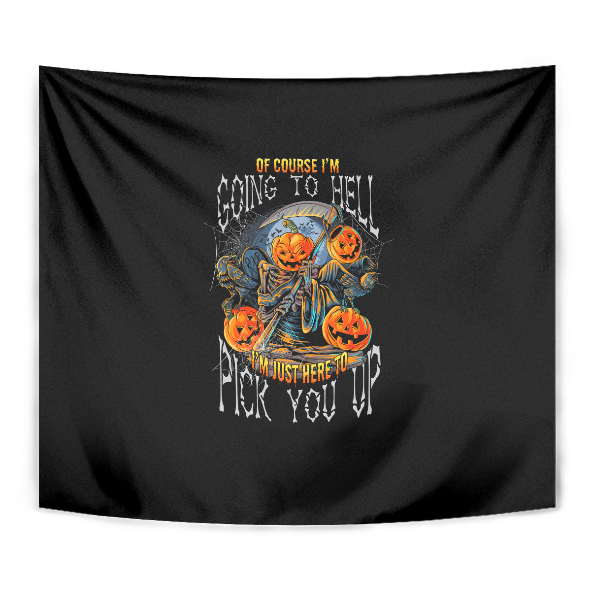 Of Course I'm Going To Hell Skull Pumpkin Halloween Tapestry - Wonder Print Shop