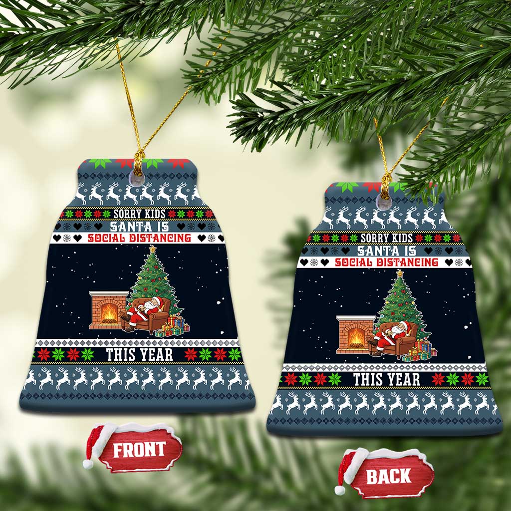 Sorry Kids Santa Is Social Distancing This Year Christmas Ceramic Ornament Xmas Holiday Patterns - Wonder Print Shop