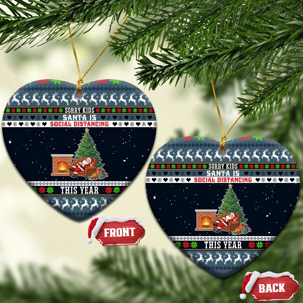 Sorry Kids Santa Is Social Distancing This Year Christmas Ceramic Ornament Xmas Holiday Patterns - Wonder Print Shop