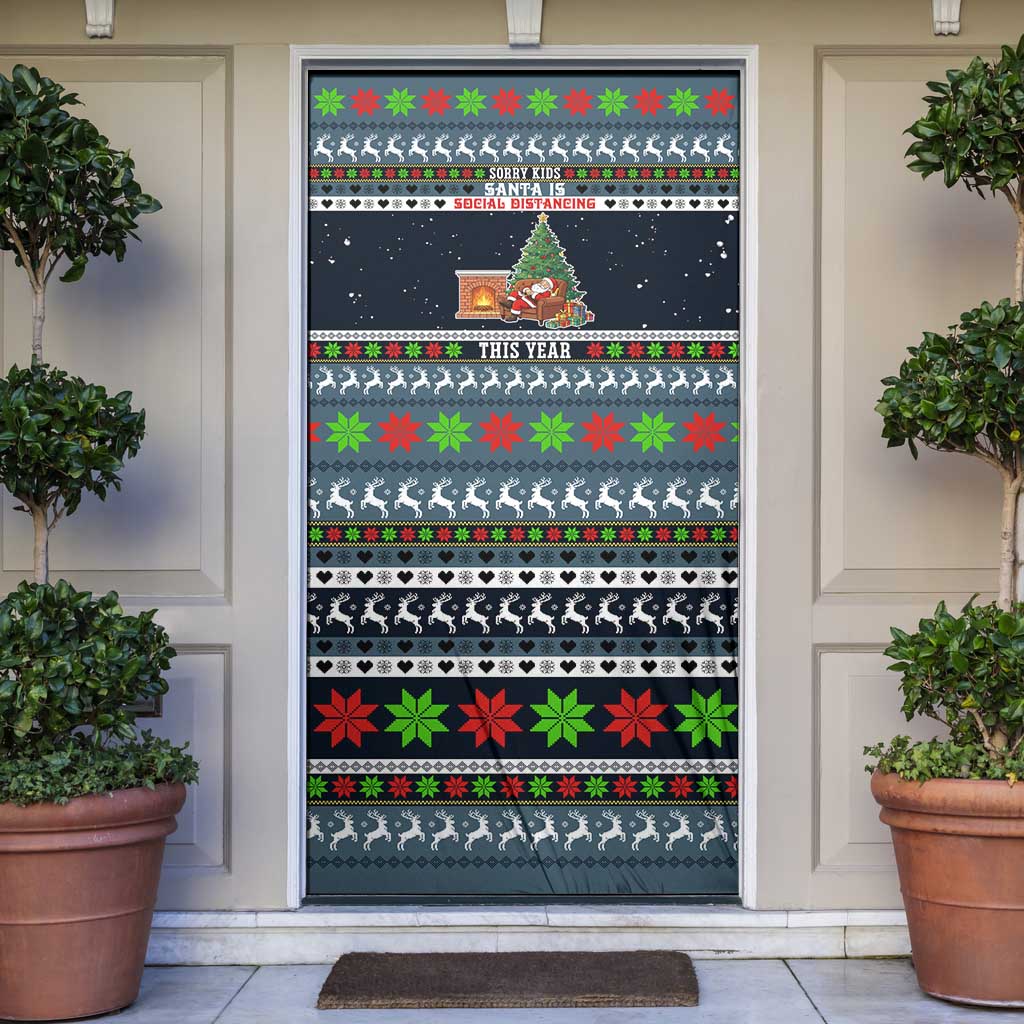 Sorry Kids Santa Is Social Distancing This Year Christmas Door Cover Xmas Holiday Patterns - Wonder Print Shop
